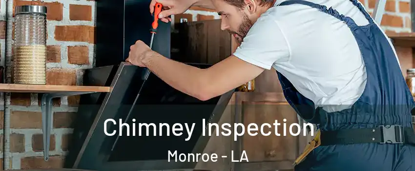  Chimney Inspection Monroe - LA
