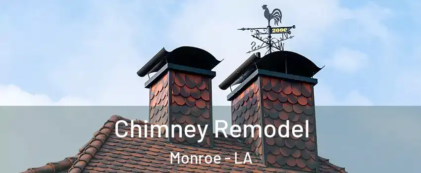  Chimney Remodel Monroe - LA