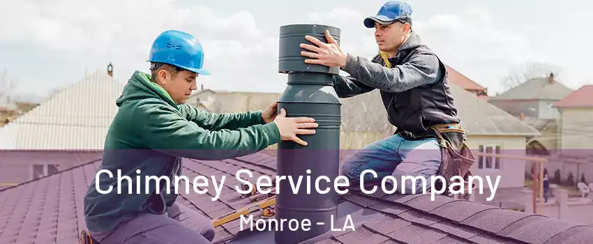  Chimney Service Company Monroe - LA