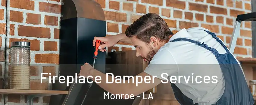  Fireplace Damper Services Monroe - LA