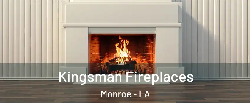  Kingsman Fireplaces Monroe - LA
