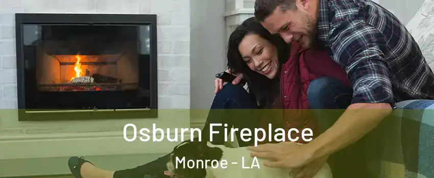  Osburn Fireplace Monroe - LA